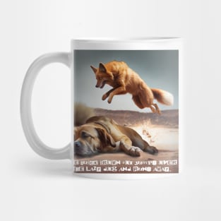 The quick brown fox jumps over the lazy dog and runs away. Mug